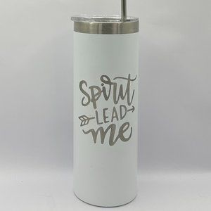 Spirit lead me white engraved 20 ounce skinny tumbler, faith gift, Christian gif